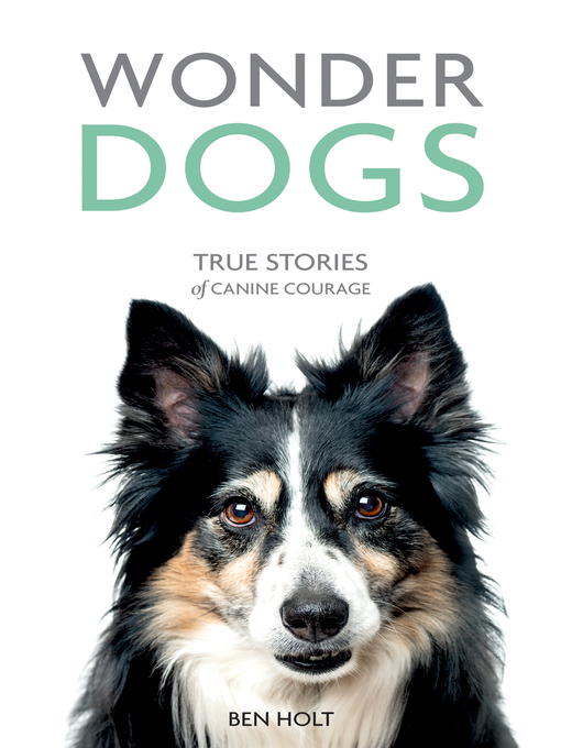 Title details for Wonder Dogs by Ben Holt - Available